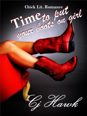cover image of Time to Put Your Boots On Girl